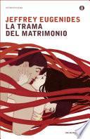 La trama del matrimonio