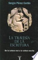 La travesía de la escritura