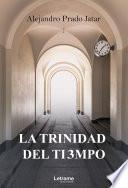 La trinidad del tiempo