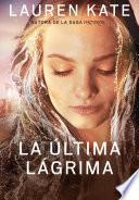 La última lágrima (La última lágrima 1)