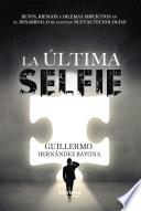 La última selfie