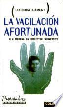 La vacilación afortunada