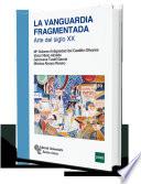 La vanguardia fragmentada