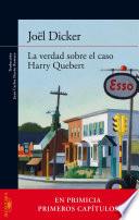 La verdad sobre el caso Harry Quebert (primeros capítulos gratis)