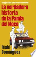 La verdadera historia de la Panda del Moco