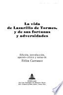 La vida de Lazarillo de Tormes y de sus fortunas y adversidades