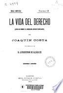 La vida del derecho (ensayo sobre el derecho consuetudinario)