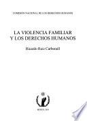 La violencia familiar y los derechos humanos