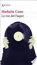 La voz del Faquir