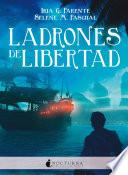 Ladrones de libertad