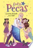 Lady Pecas 5 - ¡Locuras diciendo no a todo!