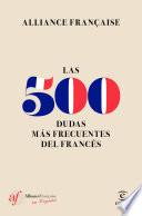 Las 500 dudas más frecuentes del Francés