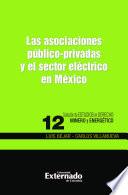 Las asociaciones público-privadas y el sector eléctrico en México