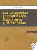 Las categorías gramaticales: relaciones y diferencias