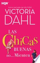 Las chicas buenas no... mienten