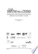 Las disputas por la ciudad