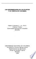 Las enfermedades de las plantas y su ciencia en Colombia