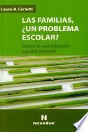 Las familias, ¿un problema escolar?