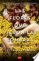 Las flores que vieron las sombras (Black Eyed Susans)