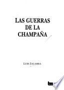 Las guerras de la champaña