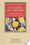 Las ilusiones de la identidad