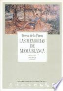 Las memorias de Mamá Blanca