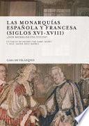 Las monarquías española y francesa (siglos XVI-XVIII)