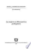 Las mujeres en Mesoamérica prehispánica