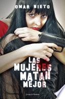 Las mujeres matan mejor