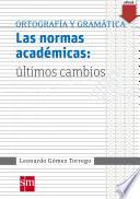 Las normas académicas: últimos cambios