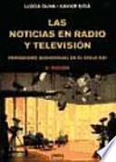 Las noticias en radio y televisión