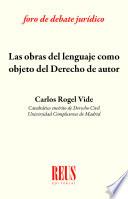 Las obras del lenguaje como objeto del derecho de autor