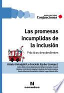 Las promesas incumplidas de la inclusión