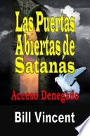 Las Puertas Abiertas de Satanás: Acceso Denegado