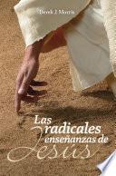 Las radicales enseñanzas de Jesús