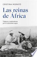 Las reinas de Africa / The Queens of Africa