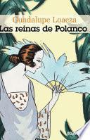 Las reinas de Polanco