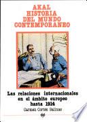 Las relaciones internacionales en el ámbito europeo hasta 1914