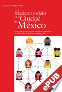 Las relaciones sociales en la Ciudad de México