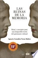 Las ruinas de la memoria