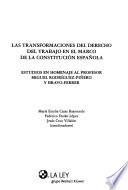 Las transformaciones del derecho del trabajo en el marco de la Constitucioń Española