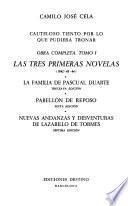 Las tres primeras novelas (1942-43-44) v.2. Cuentos (1941-1953) v.3. Apuntes carpetovetonicos, novelas cortas (1941-1956)