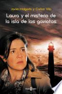 Laura y el misterio de la Isla de las Gaviotas