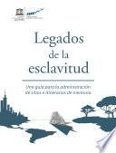 Legados de la esclavitud