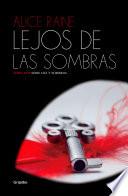 Lejos de las sombras (Luz y sombras 2)