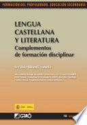 Lengua castellana y literatura. Complementos de formación disciplinar