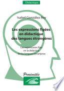 Les expressions figées en didactique des langues étrangeres