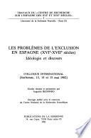 Les Problèmes de l'exclusion en Espagne, XVIe-XVIIe siècles