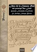 Libro de la Cámara Real del príncipe don Juan, oficios de su casa y servicio ordinario