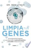 Limpia tus genes